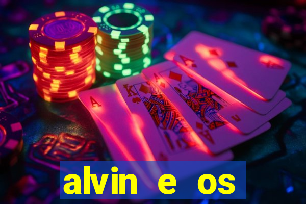 alvin e os esquilos esquiletes nomes